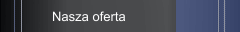 Nasza oferta